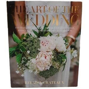 🍒 The Art of the Wedding by Relais & Châteaux - Rizzoli New York HC Book